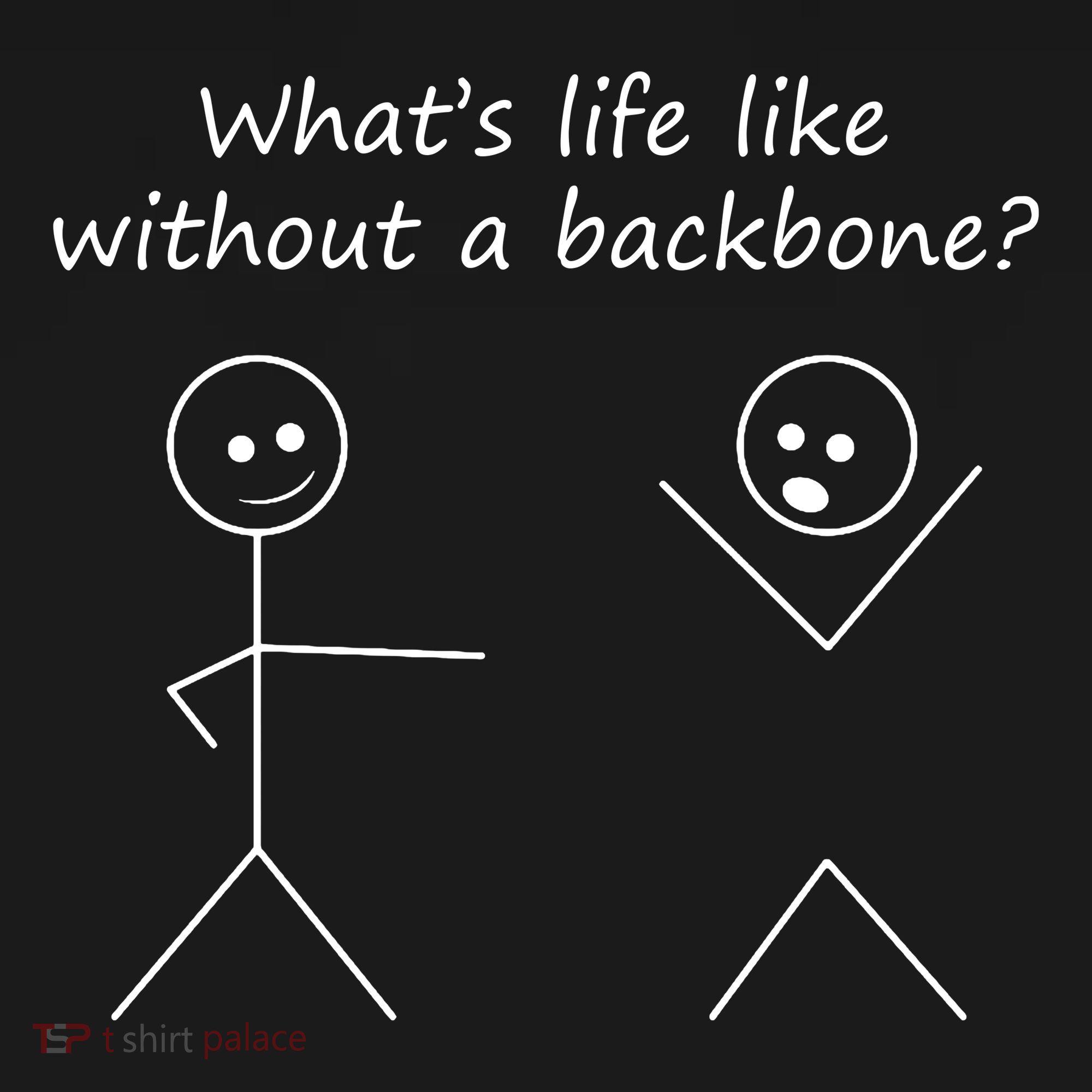 Whats Life Like Without A Backbone Funny Stickfigure Tote Bag