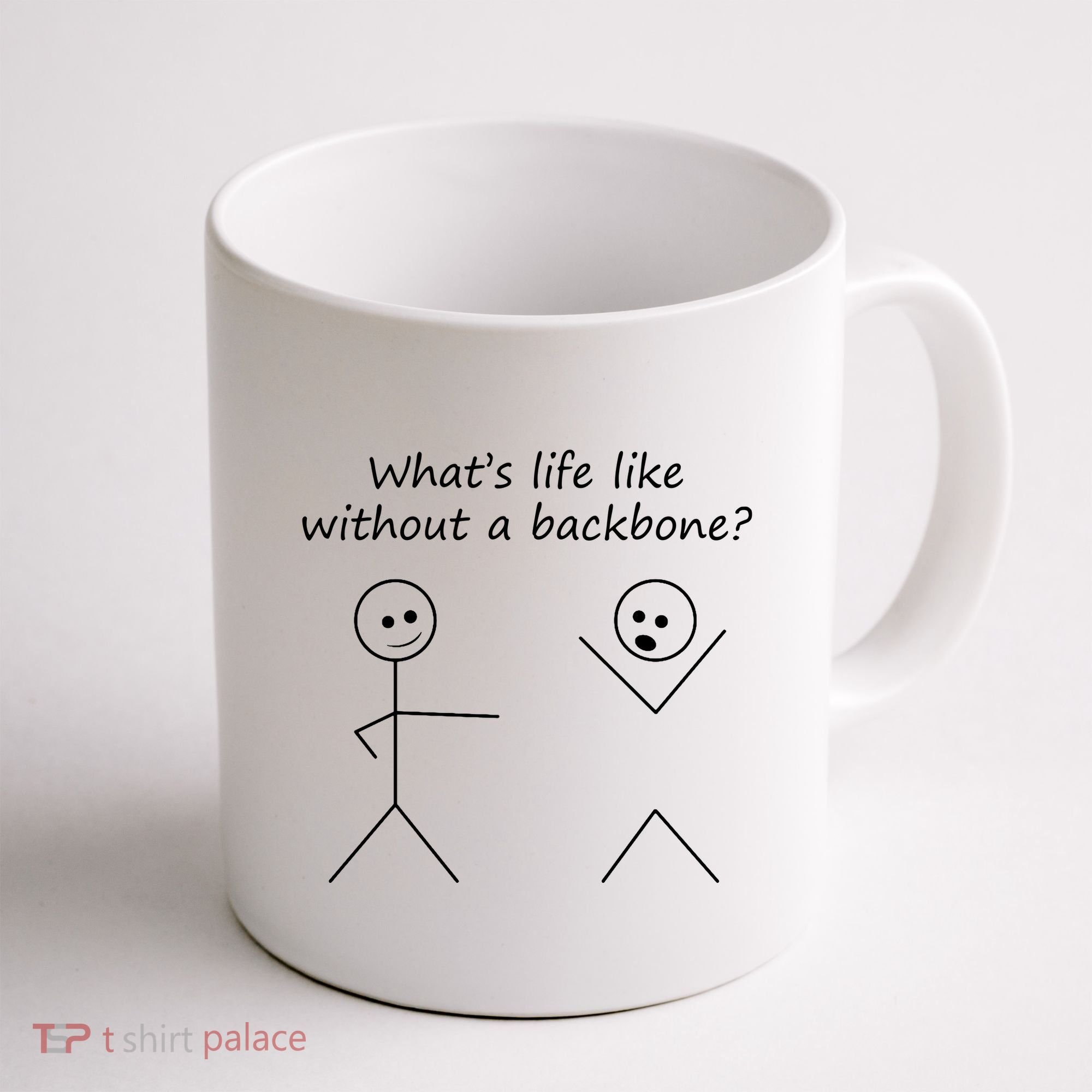 Whats Life Like Without A Backbone Funny Stickfigure Coffee Mug