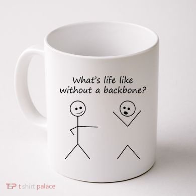 Whats Life Like Without A Backbone Funny Stickfigure Coffee Mug