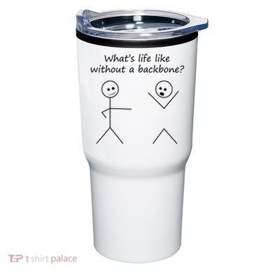 Whats Life Like Without A Backbone Funny Stickfigure Tumbler