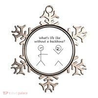 Whats Life Like Without A Backbone Funny Stickfigure Ornament thumb 0