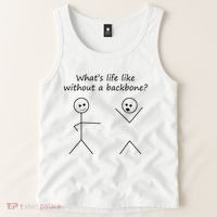 Whats Life Like Without A Backbone Funny Stickfigure Tank Top thumb 2