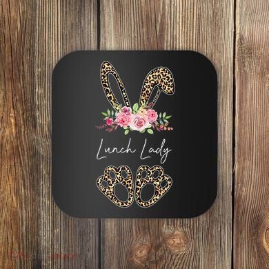 Womens Lunch Lady Bunny Leopard Flowers Easter Gifts Coaster