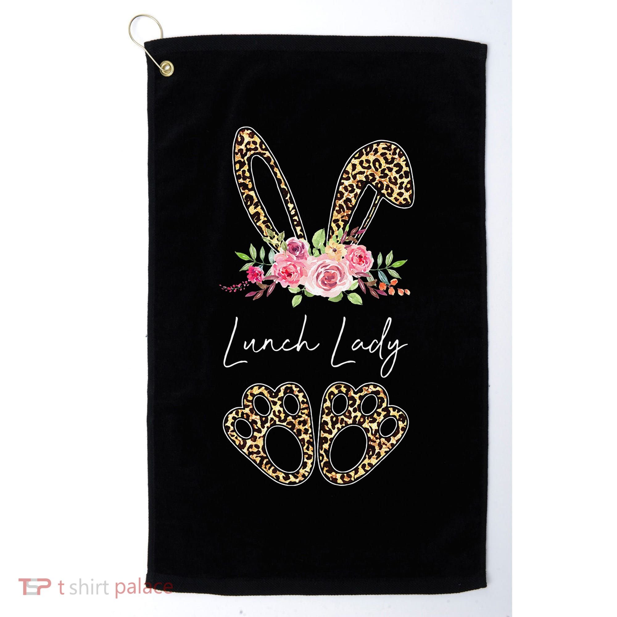 Womens Lunch Lady Bunny Leopard Flowers Easter Gifts Golf Towel