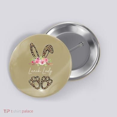 Womens Lunch Lady Bunny Leopard Flowers Easter Gifts Button