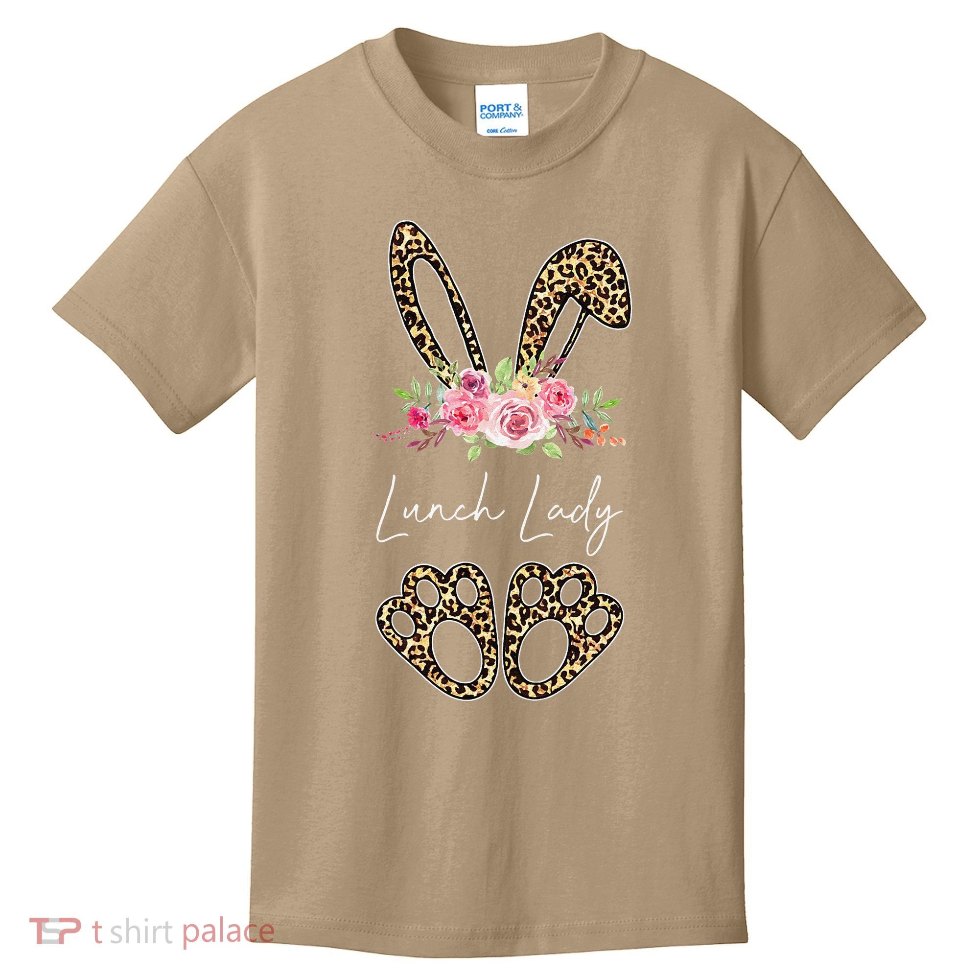 Womens Lunch Lady Bunny Leopard Flowers Easter Gifts Kids T-Shirt