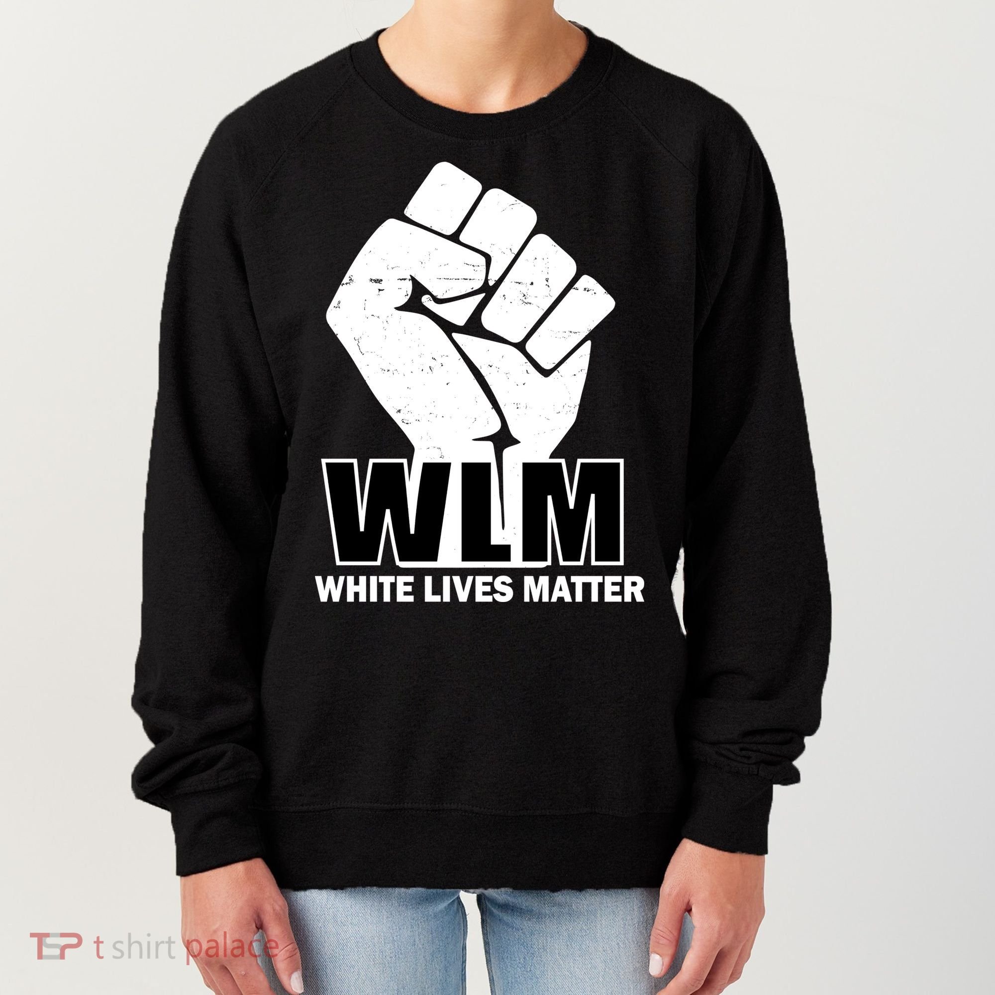 WLM White Lives Matters Fist Women's Sweatshirt