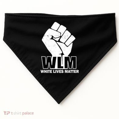 WLM White Lives Matters Fist USA-Made Doggie Bandana