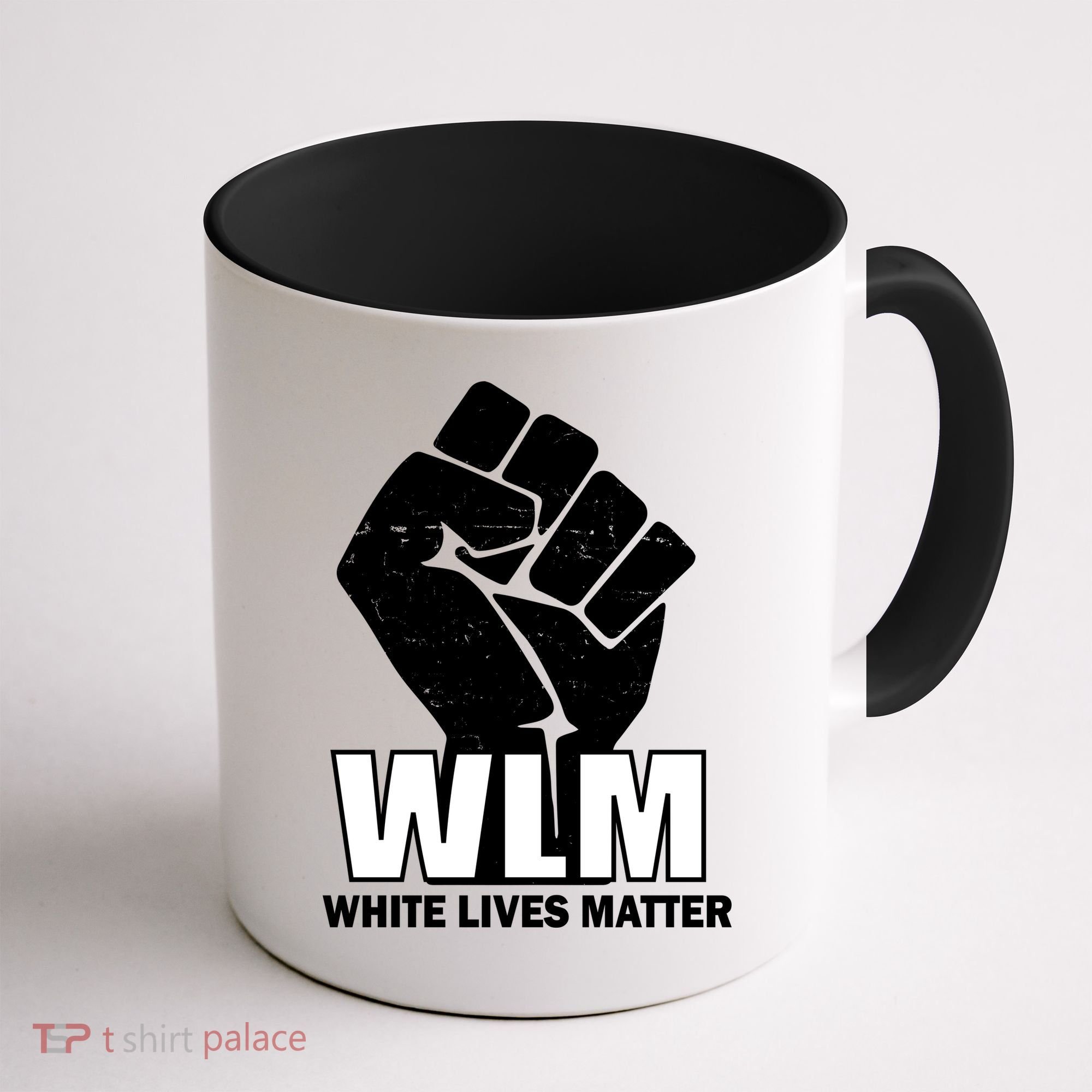 WLM White Lives Matters Fist Coffee Mug
