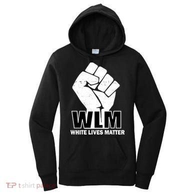 WLM White Lives Matters Fist Women's Hoodie
