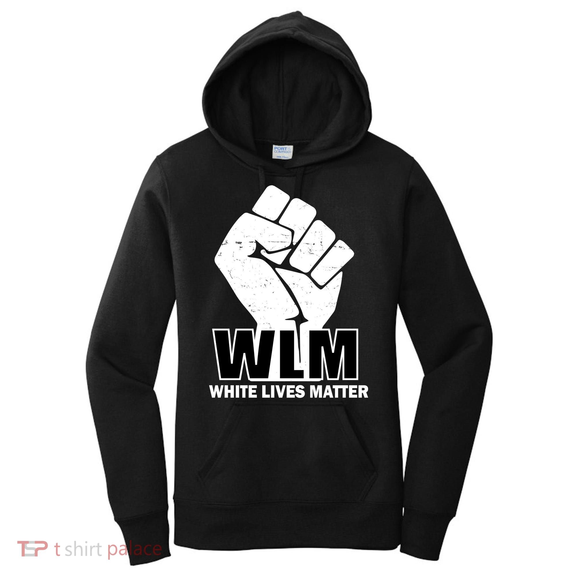 WLM White Lives Matters Fist Women's Hoodie