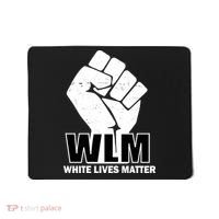 WLM White Lives Matters Fist Mousepad thumb 0