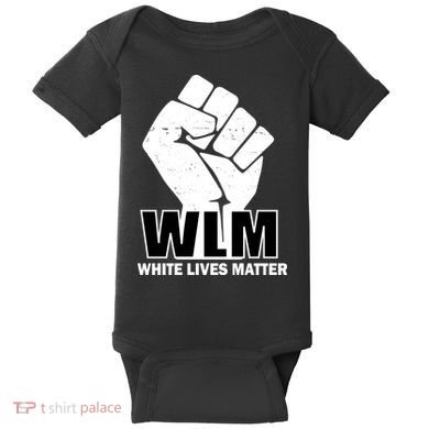 WLM White Lives Matters Fist Baby Bodysuit