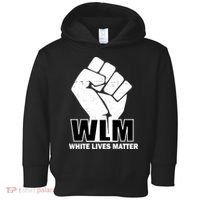 WLM White Lives Matters Fist Toddler Hoodie thumb 0
