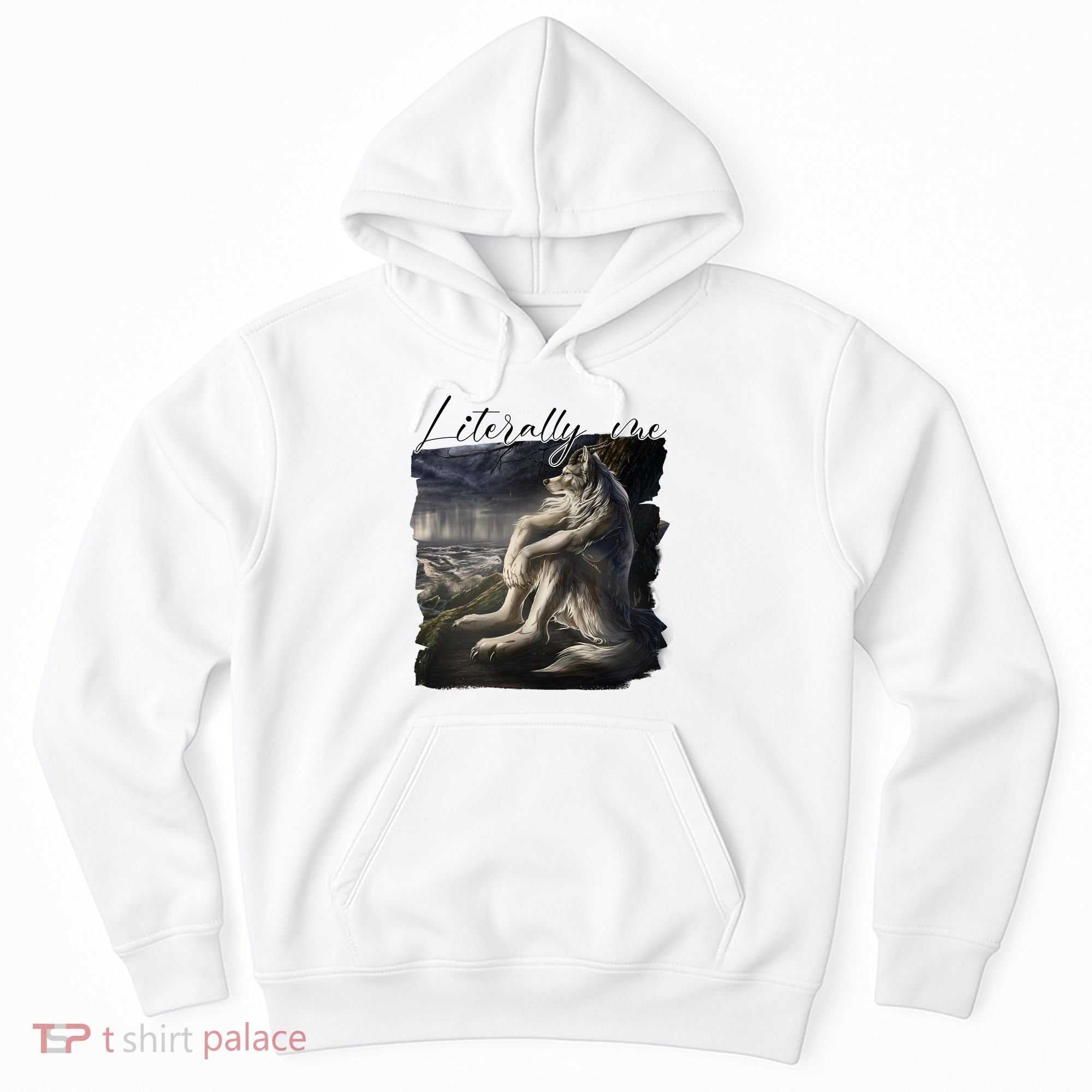 Wolf Literally Me Funny Meme Hoodie
