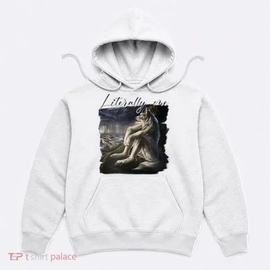 Wolf Literally Me Funny Meme Hoodie