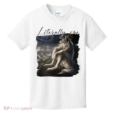Wolf Literally Me Funny Meme Kids T-Shirt