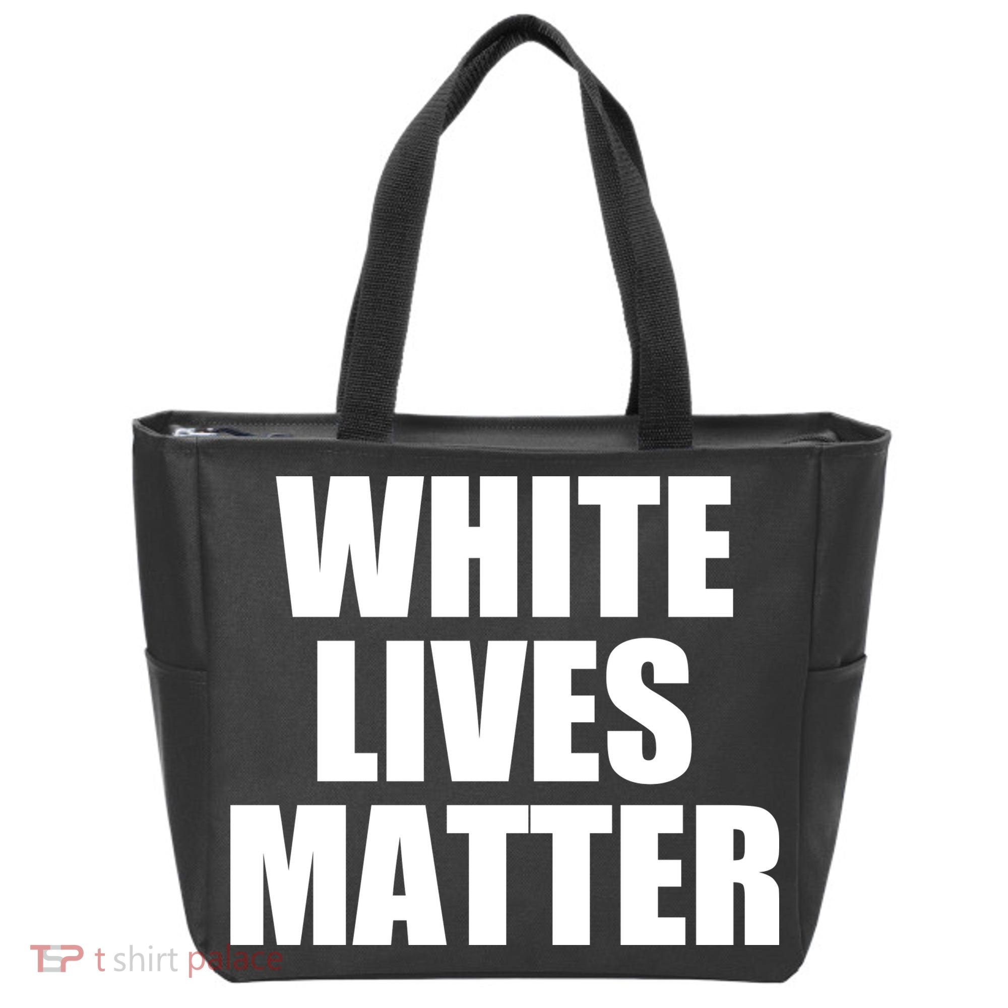 White Lives Matter Tote Bag