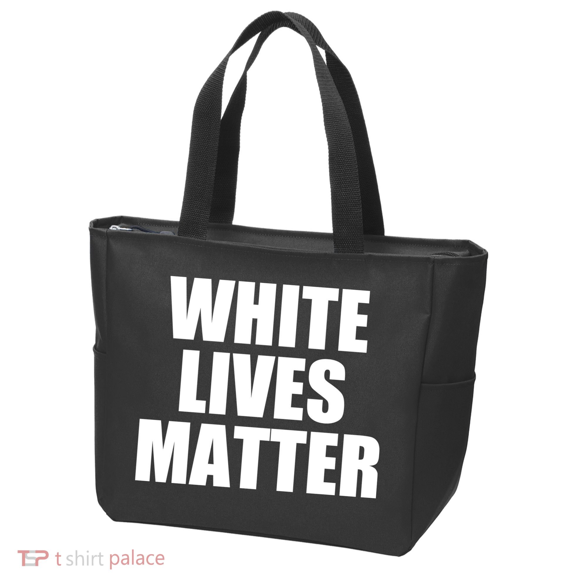 White Lives Matter Tote Bag