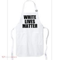 White Lives Matter Apron thumb 0