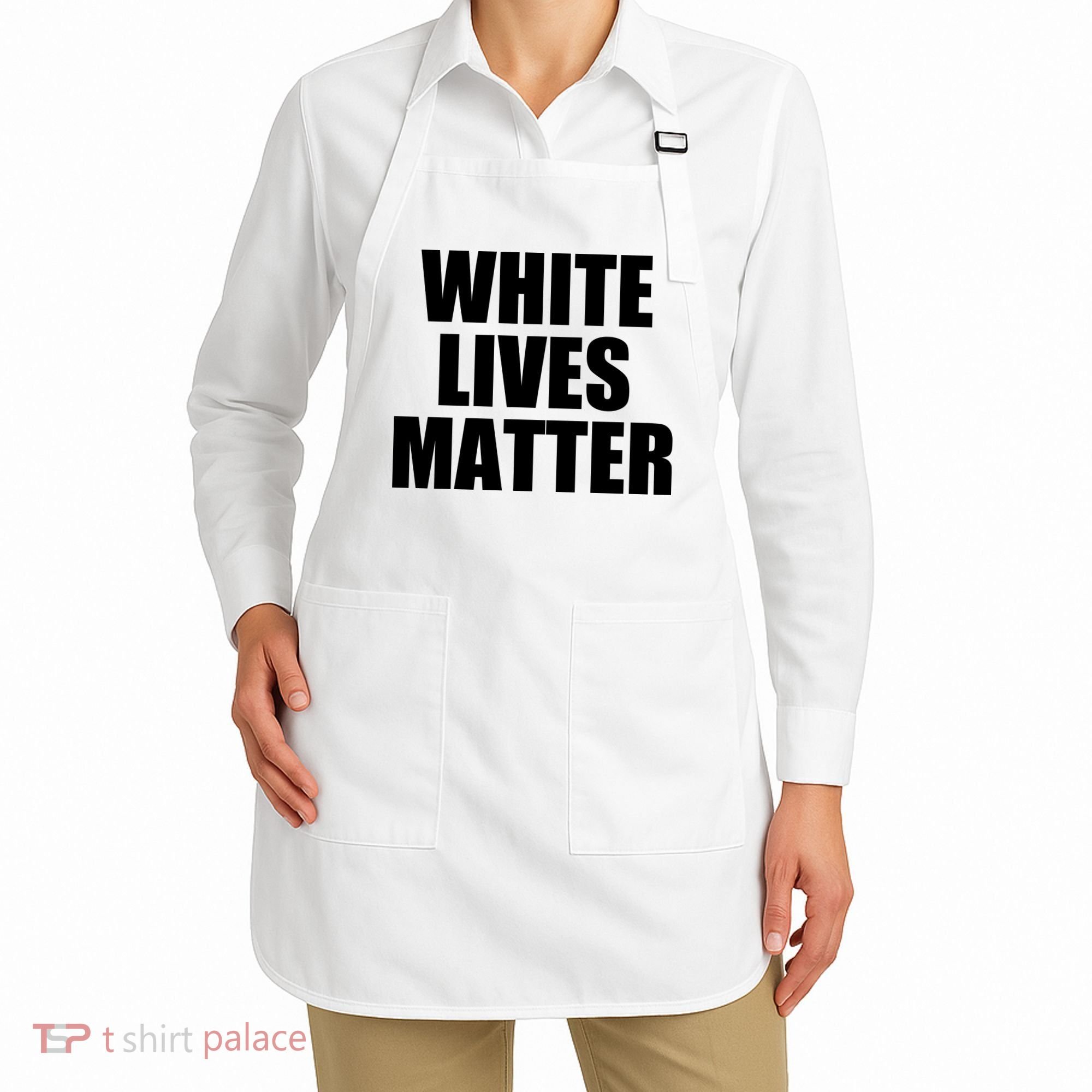 White Lives Matter Apron