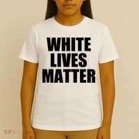 White Lives Matter T-Shirt thumb 4