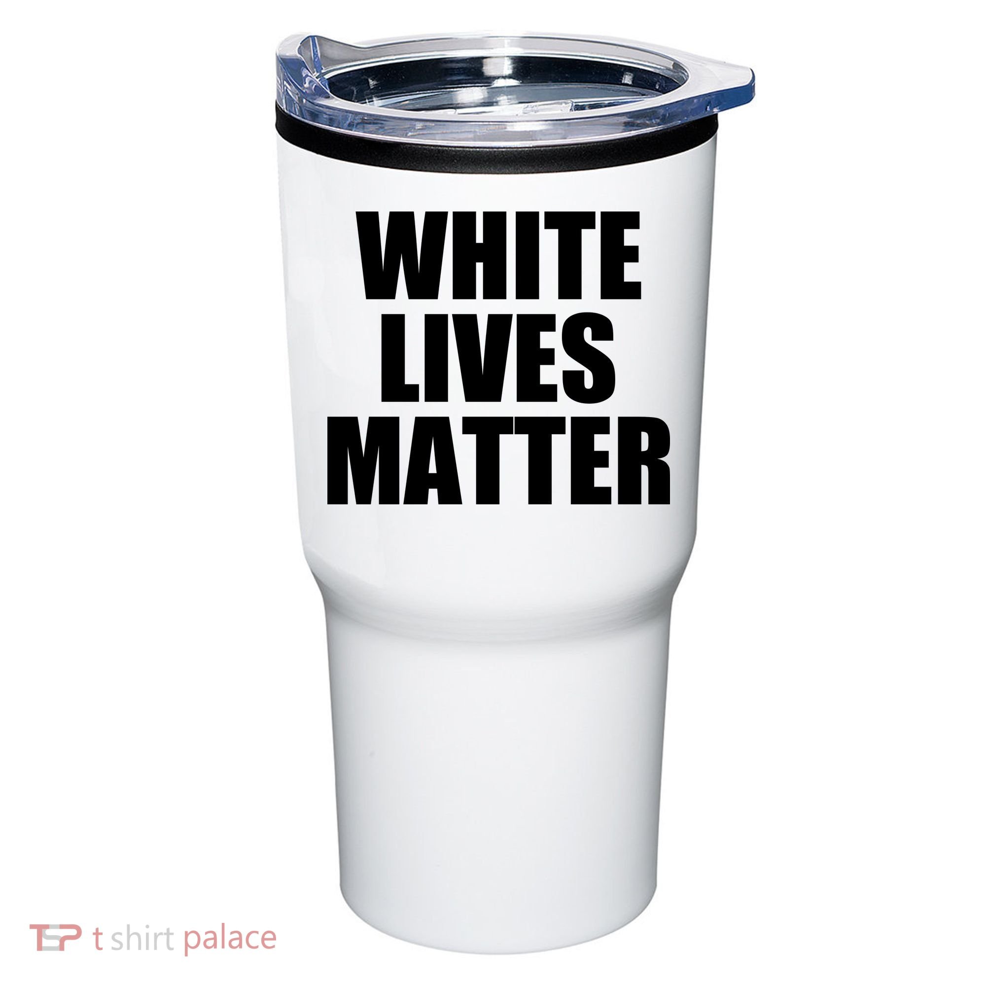 White Lives Matter Tumbler