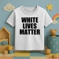 White Lives Matter Toddler T-Shirt thumb 3