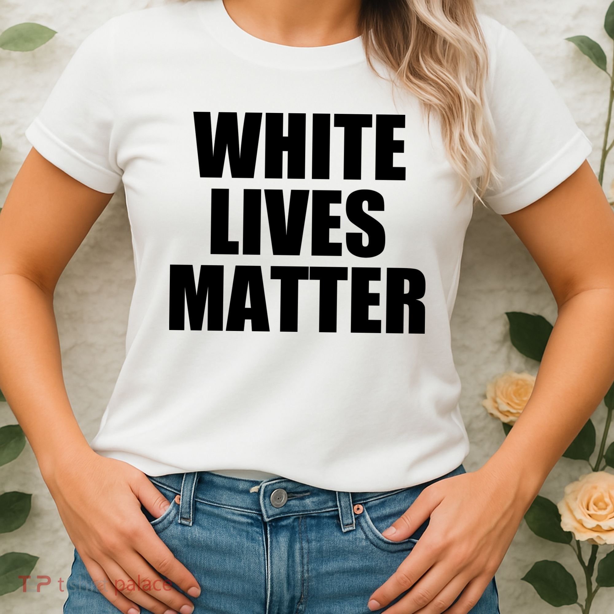 White Lives Matter Women's T-Shirt