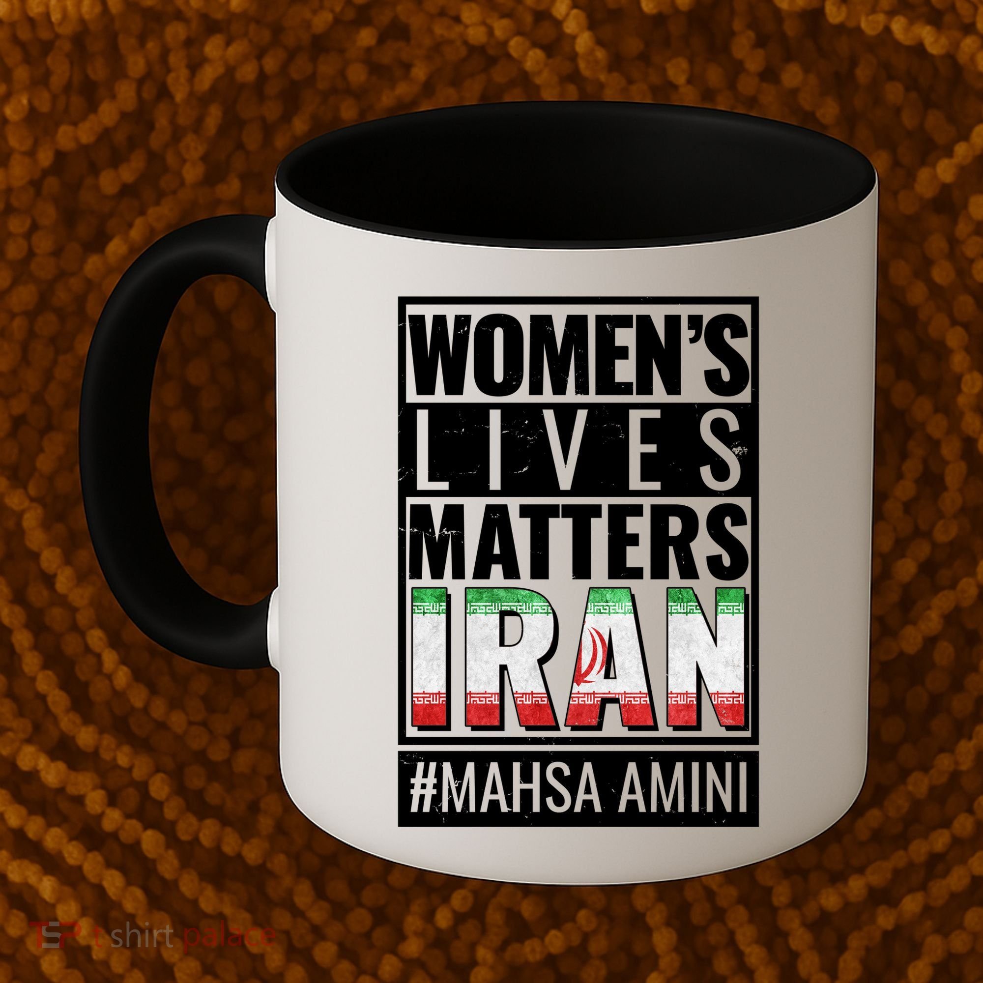 Women's Lives Matter IRAN #Mahsa Amini Coffee Mug