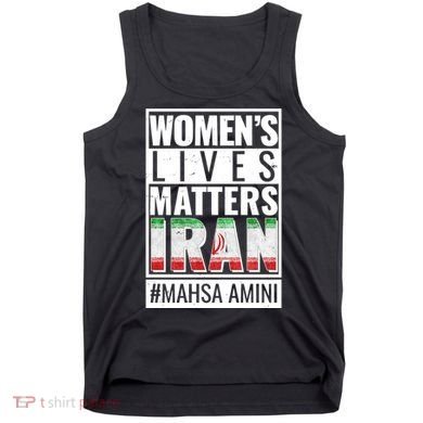 Women's Lives Matter IRAN #Mahsa Amini Tank Top
