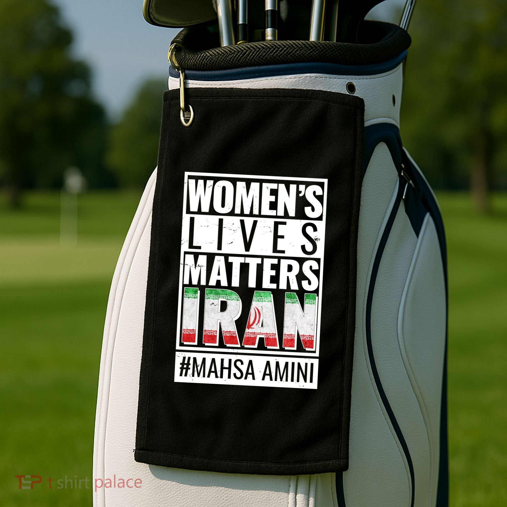 Women's Lives Matter IRAN #Mahsa Amini Golf Towel