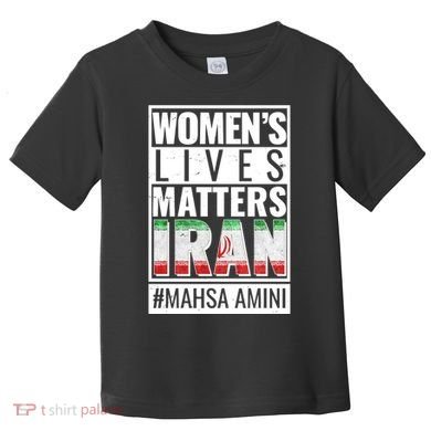 Women's Lives Matter IRAN #Mahsa Amini Toddler T-Shirt