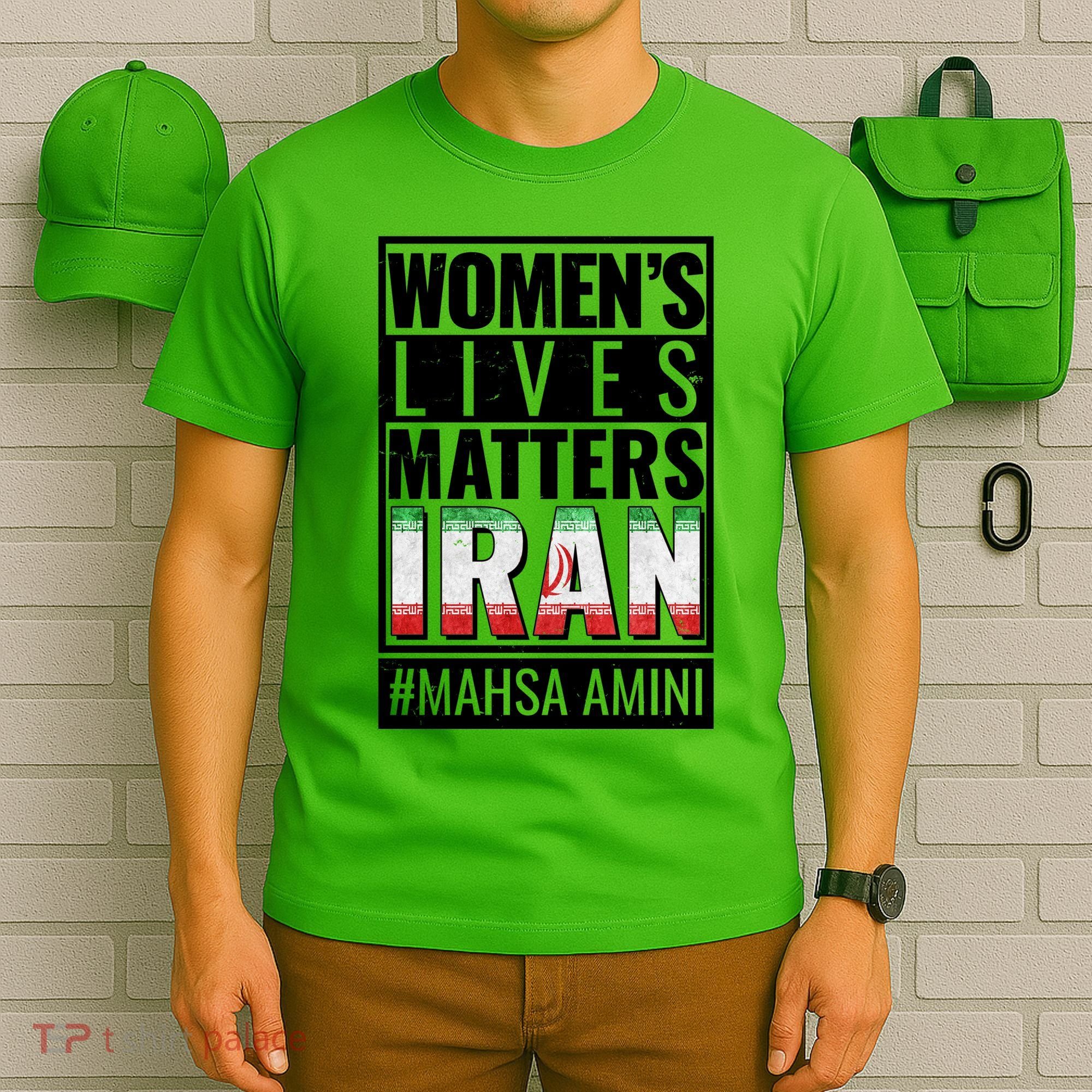 Women's Lives Matter IRAN #Mahsa Amini T-Shirt