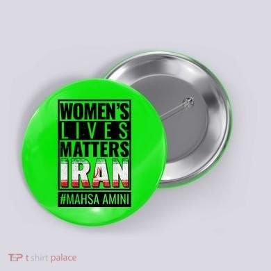 Women's Lives Matter IRAN #Mahsa Amini Button