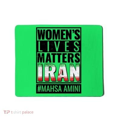 Women's Lives Matter IRAN #Mahsa Amini Mousepad
