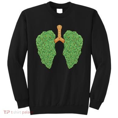 Weed Lung Marijuana Funny Sweatshirt