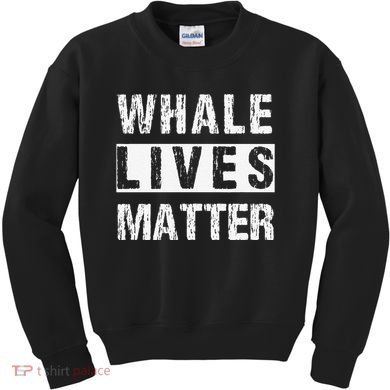 Whale Lives Matter Whales Funny Marine Biology Biologist Kids Sweatshirt