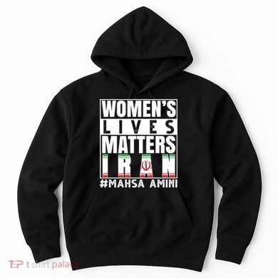 Women's Lives Matter Mahsa Amini Iran Support Hoodie