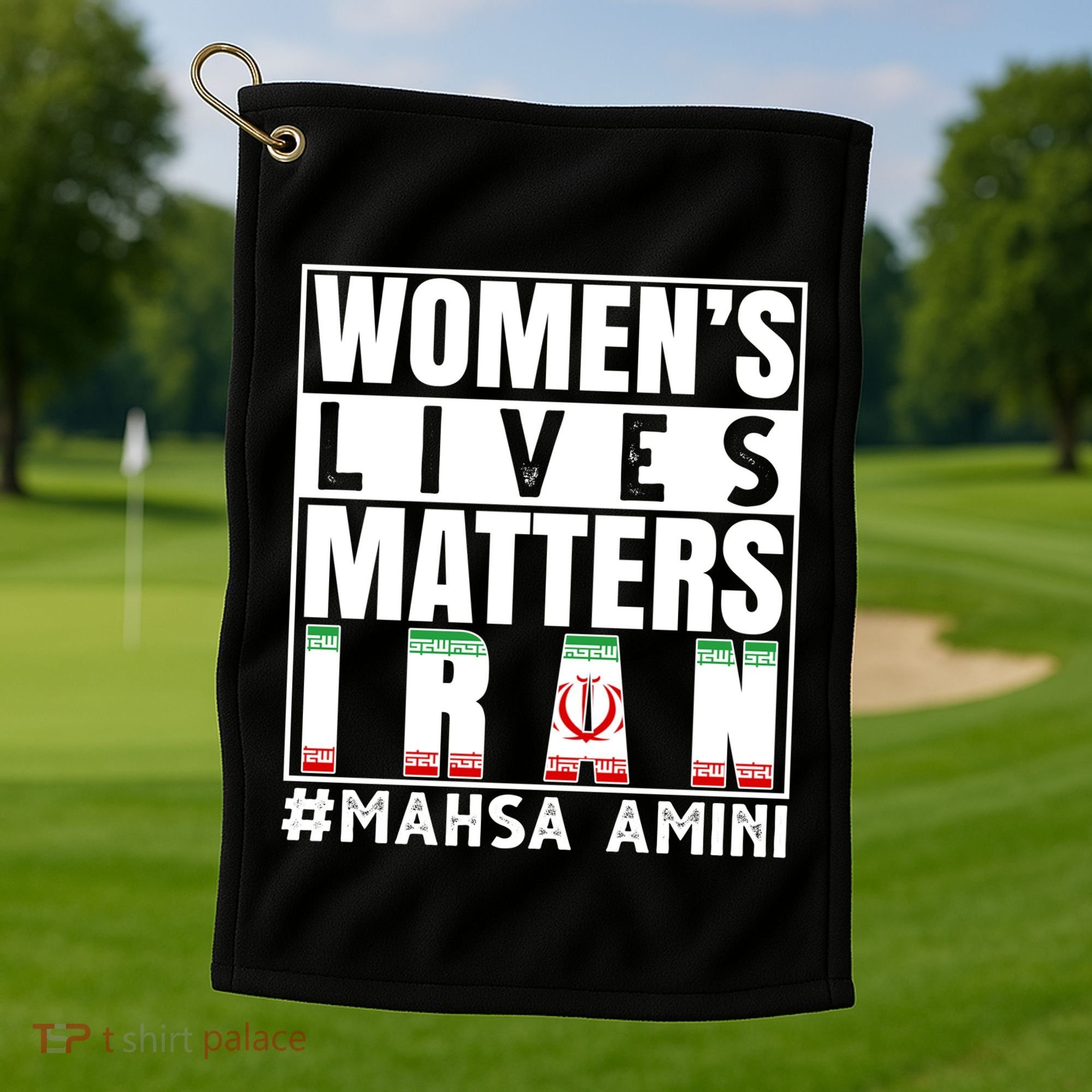 Women's Lives Matter Mahsa Amini Iran Support Golf Towel
