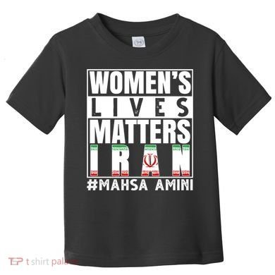 Women's Lives Matter Mahsa Amini Iran Support Toddler T-Shirt