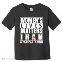 Women's Lives Matter Mahsa Amini Iran Support Toddler T-Shirt thumb 0