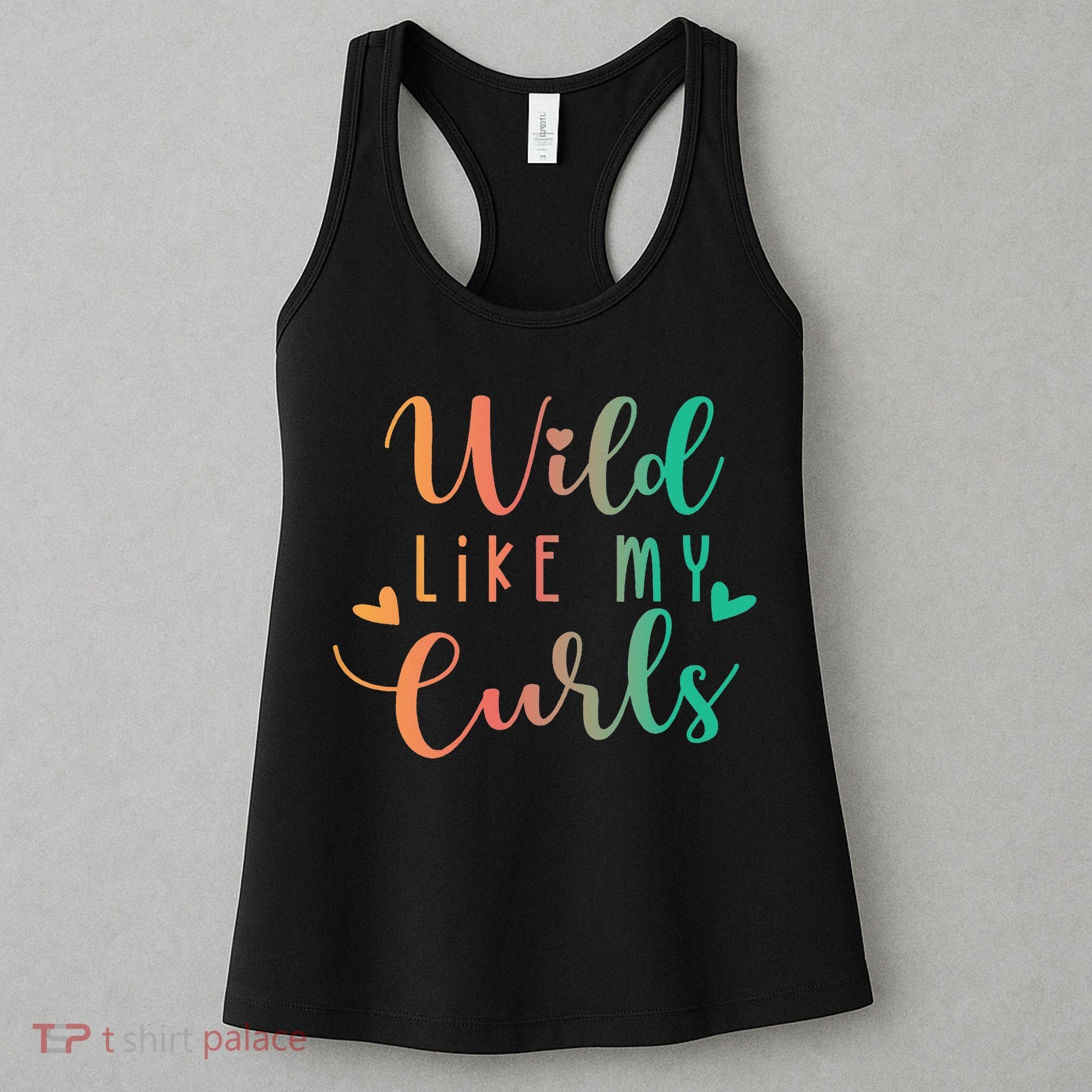 Wild Like My Curls Funny Curly Hair Le Tie Dye Women's Tank Top