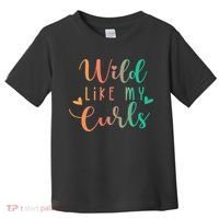 Wild Like My Curls Funny Curly Hair Le Tie Dye Toddler T-Shirt thumb 0