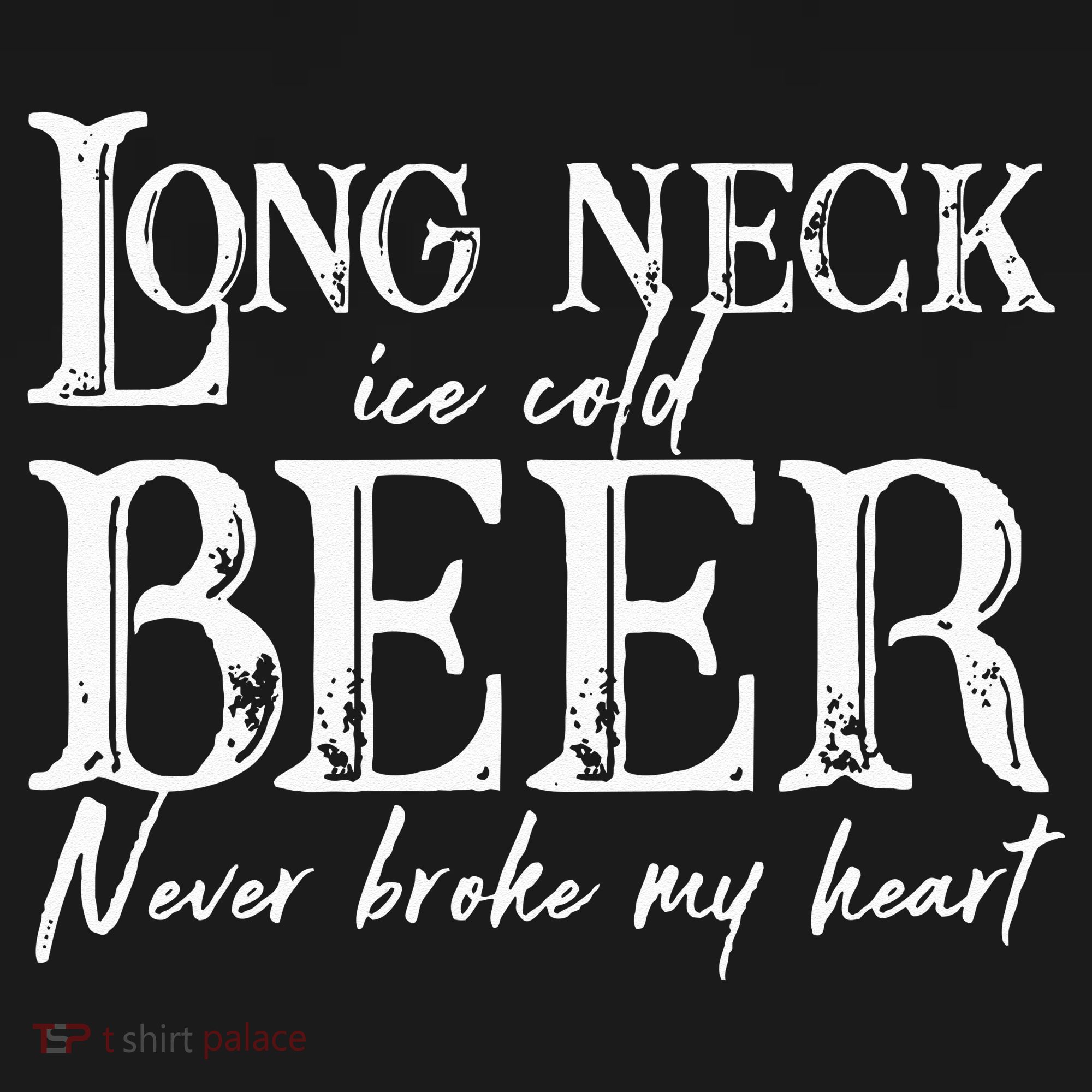 Womens Long Neck Ice Cold Beer Never Broke My Heart Women's Tank Top