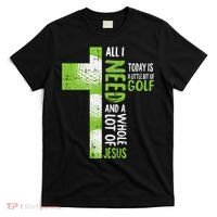 Whole Lot Of Jesus Golf Golfing Sport Lover Christian T-Shirt thumb 0