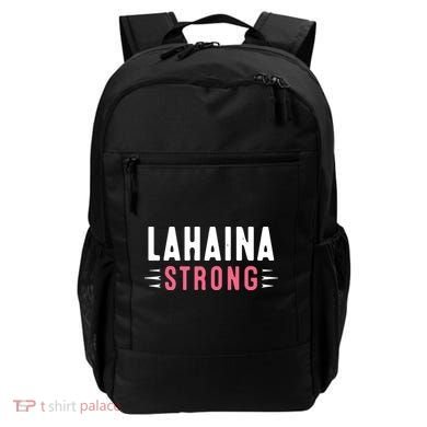 Wildfire Lahaina Pray For Lahaina Maui Hawaii Strong Gift Backpack