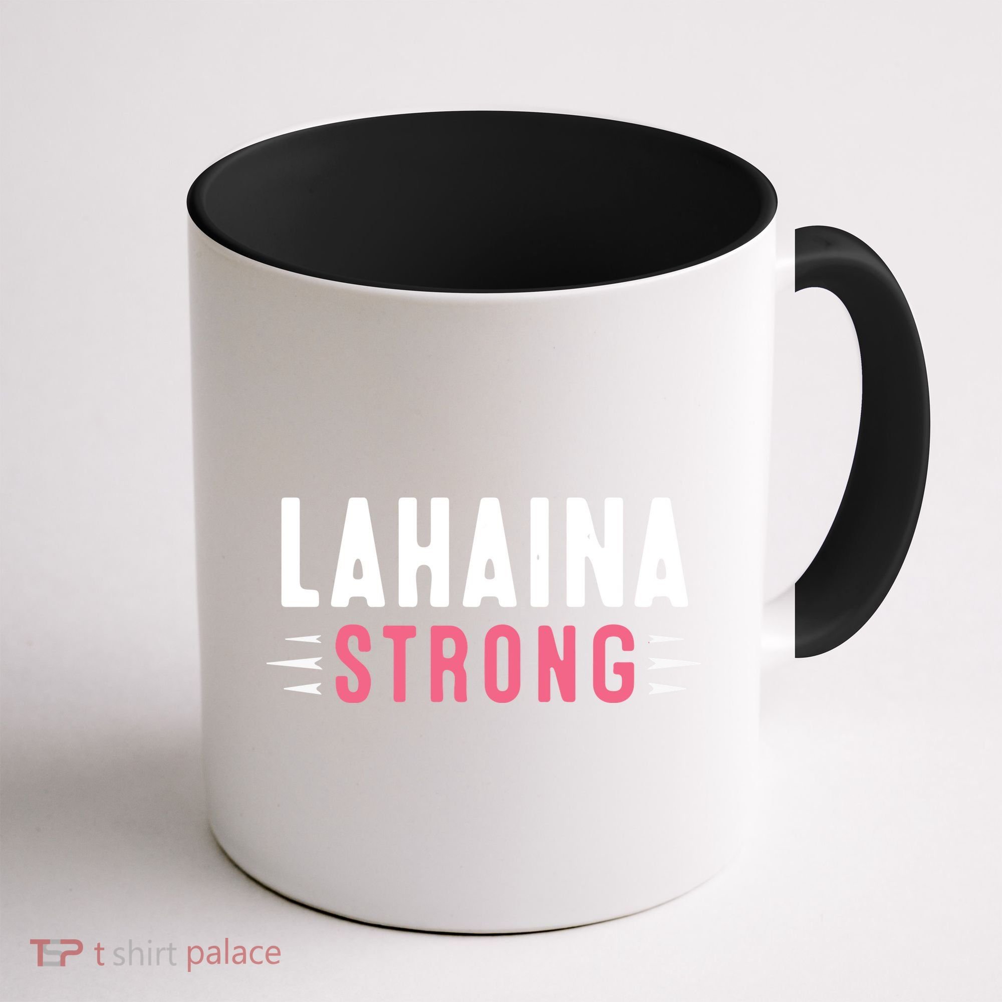 Wildfire Lahaina Pray For Lahaina Maui Hawaii Strong Gift Coffee Mug