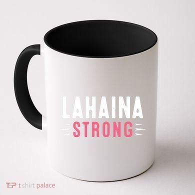 Wildfire Lahaina Pray For Lahaina Maui Hawaii Strong Gift Coffee Mug