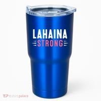Wildfire Lahaina Pray For Lahaina Maui Hawaii Strong Gift Tumbler thumb 0